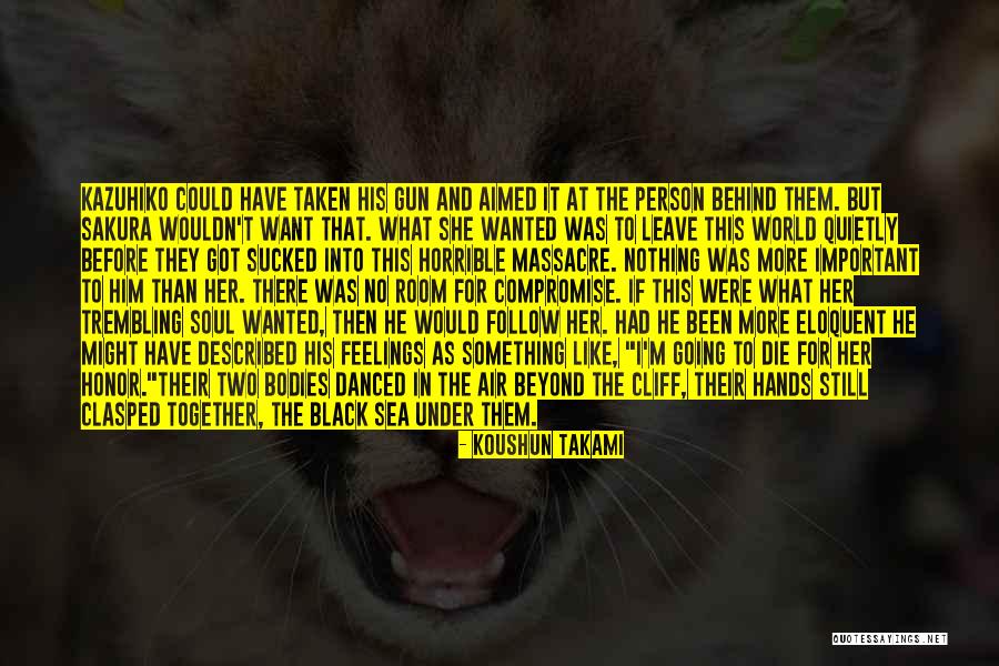 Koushun Takami Quotes 2232373 Koushun Takami Quotes 2232373