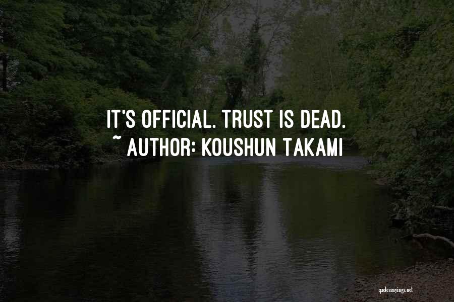 Koushun Takami Quotes 253790