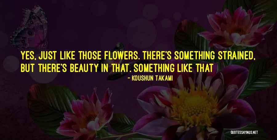Koushun Takami Quotes 366807 Koushun Takami Quotes 366807