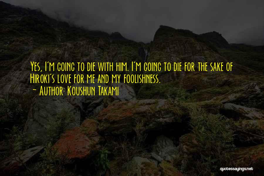 Koushun Takami Quotes 447735