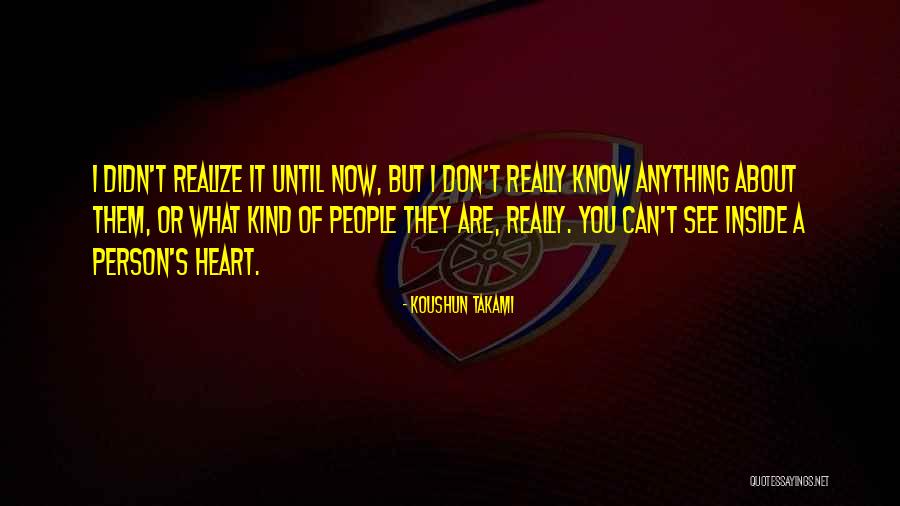 Koushun Takami Quotes 505699 Koushun Takami Quotes 505699