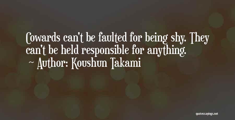 Koushun Takami Quotes 563724