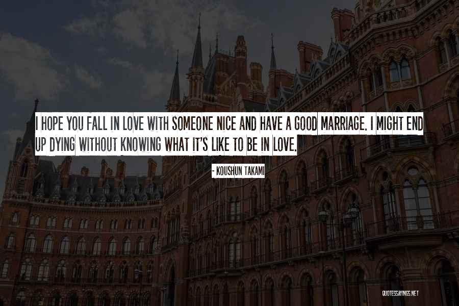 Koushun Takami Quotes 903218 Koushun Takami Quotes 903218