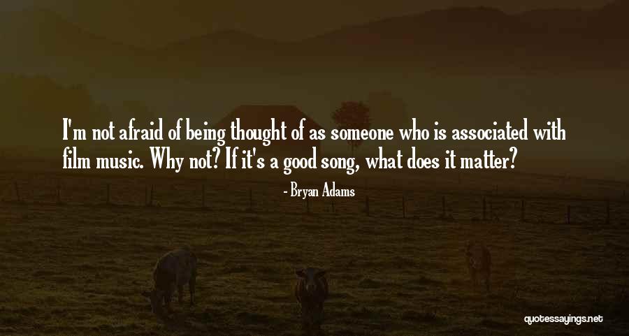 Koussim Quotes By Bryan Adams Koussim Quotes By Bryan Adams