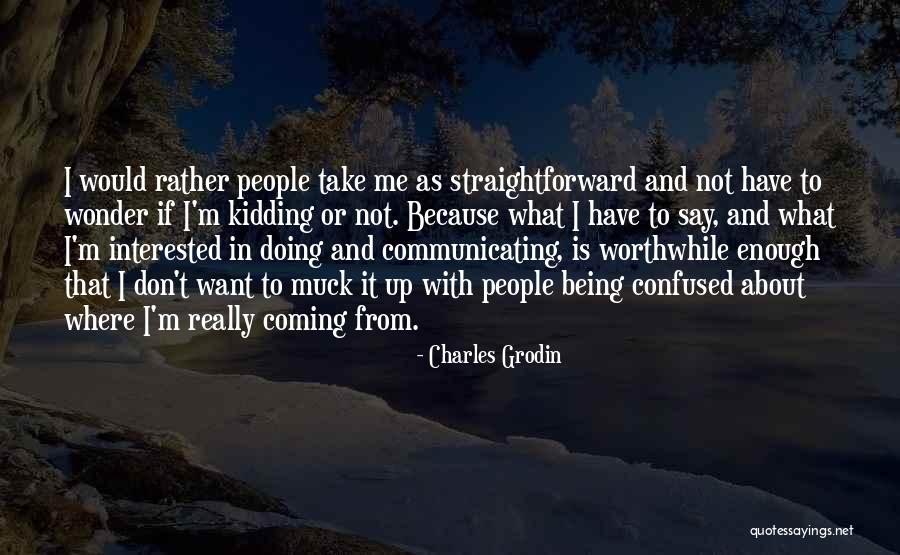 Koustuv Group Quotes By Charles Grodin Koustuv Group Quotes By Charles Grodin