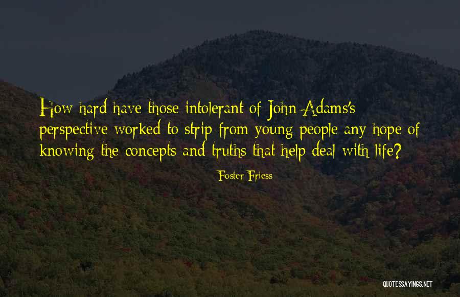 Kouteisennin Quotes By Foster Friess Kouteisennin Quotes By Foster Friess