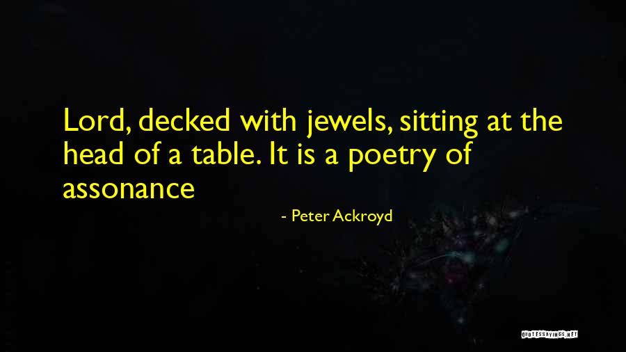 Koutrakos Elks Quotes By Peter Ackroyd Koutrakos Elks Quotes By Peter Ackroyd
