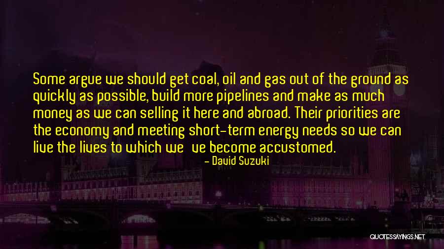 Koutrakos Estates Quotes By David Suzuki Koutrakos Estates Quotes By David Suzuki