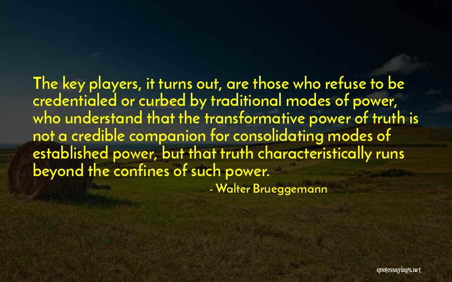 Koutris Leonardo Quotes By Walter Brueggemann Koutris Leonardo Quotes By Walter Brueggemann
