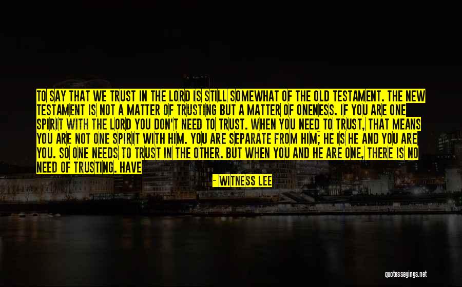 Koutsis William Quotes By Witness Lee Koutsis William Quotes By Witness Lee