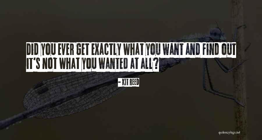 Kouvor Quotes By Kit Reed Kouvor Quotes By Kit Reed