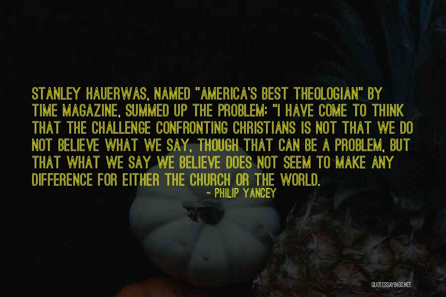 Kouwes Quotes By Philip Yancey Kouwes Quotes By Philip Yancey