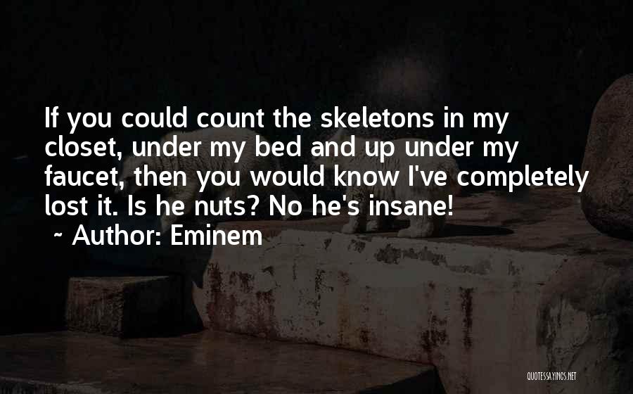 Kouyou Quotes By Eminem