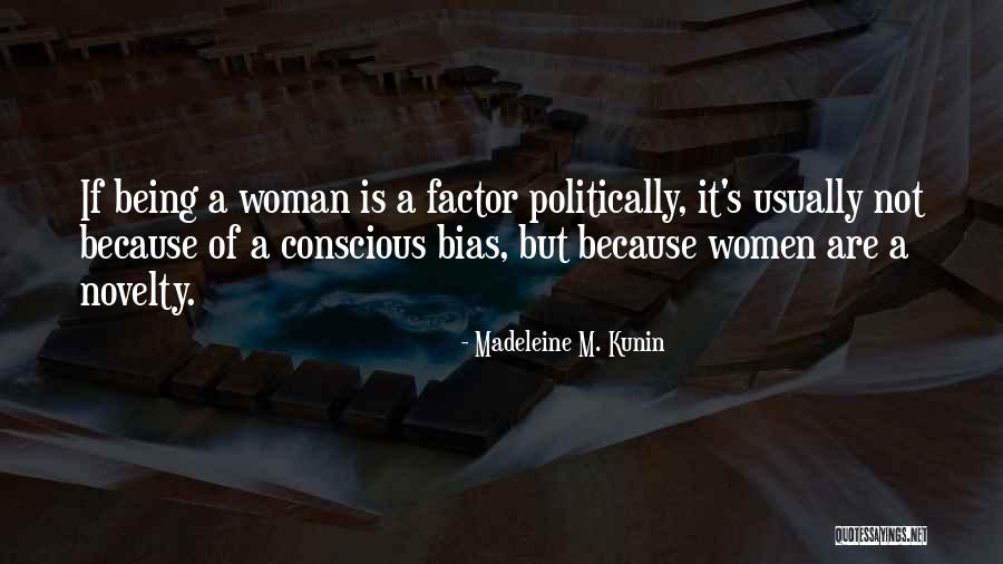 Kov Rova 1615 4 Quotes By Madeleine M. Kunin Kov Rova 1615 4 Quotes By Madeleine M. Kunin