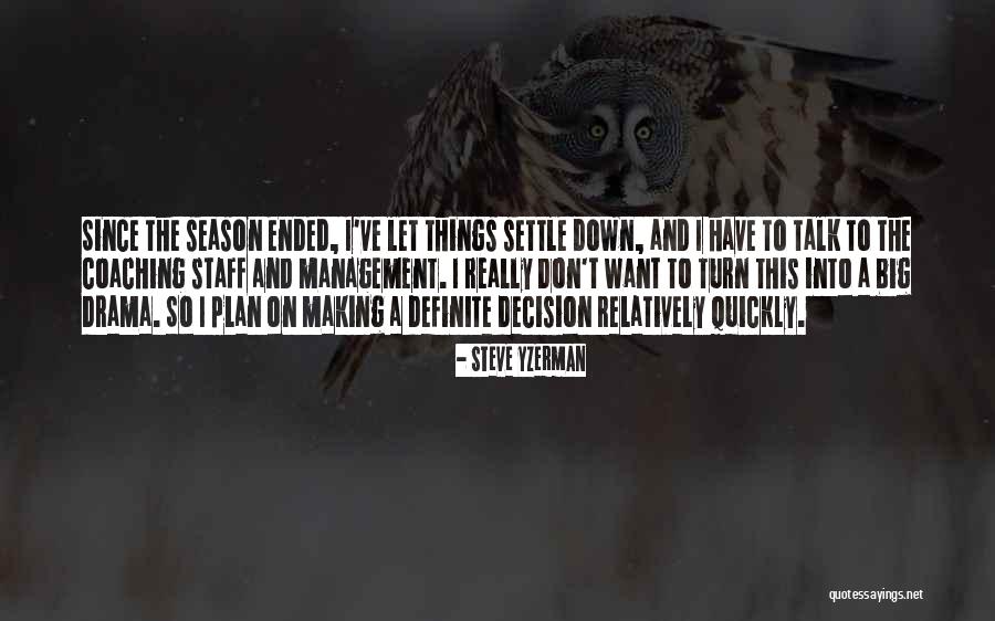 Kovacevich Philadelphia Quotes By Steve Yzerman Kovacevich Philadelphia Quotes By Steve Yzerman