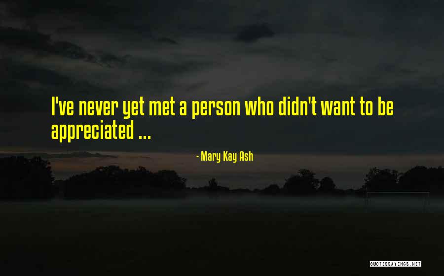 Kovacici Quotes By Mary Kay Ash Kovacici Quotes By Mary Kay Ash