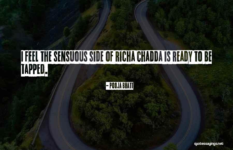 Kovalik Sawdust Quotes By Pooja Bhatt Kovalik Sawdust Quotes By Pooja Bhatt