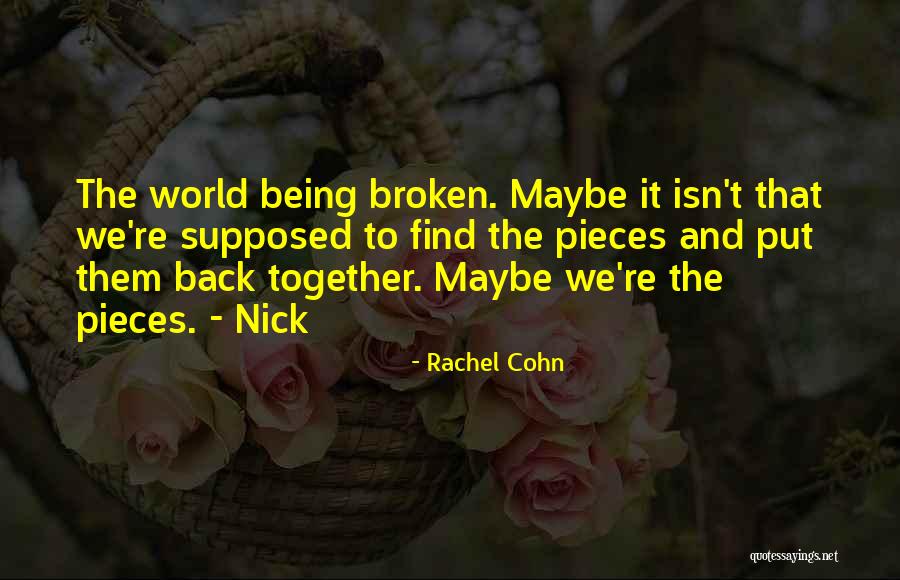 Kovalova Duo Quotes By Rachel Cohn