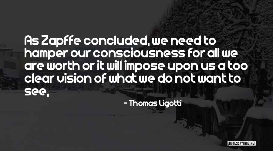 Kovalova Duo Quotes By Thomas Ligotti