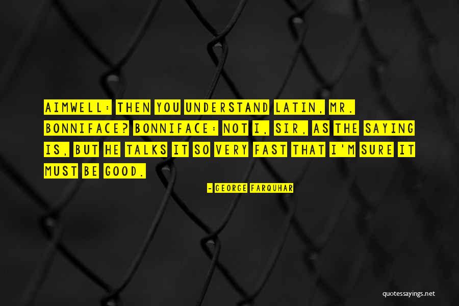Kovarianz Quotes By George Farquhar Kovarianz Quotes By George Farquhar