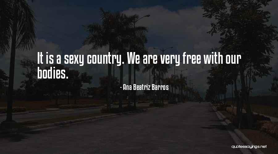 Kow Quotes By Ana Beatriz Barros Kow Quotes By Ana Beatriz Barros