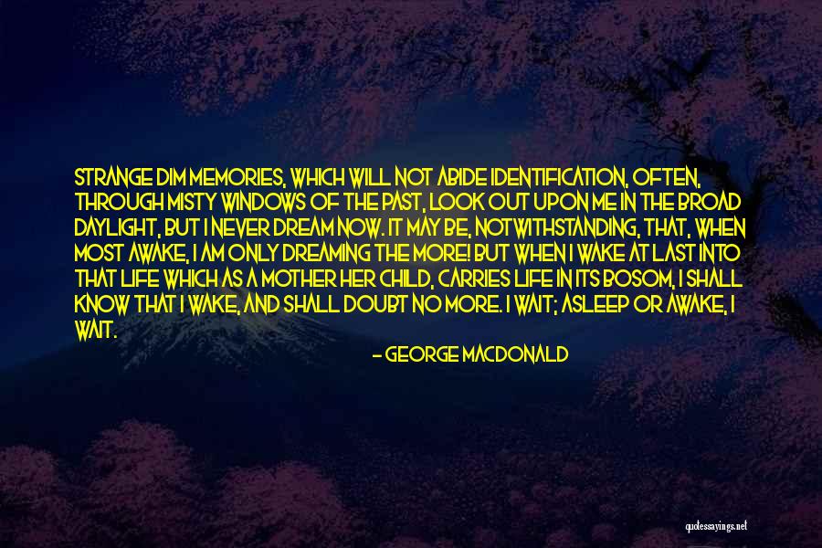 Kow Quotes By George MacDonald Kow Quotes By George MacDonald