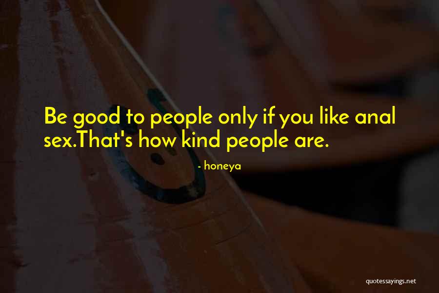 Kowalke House Quotes By Honeya Kowalke House Quotes By Honeya