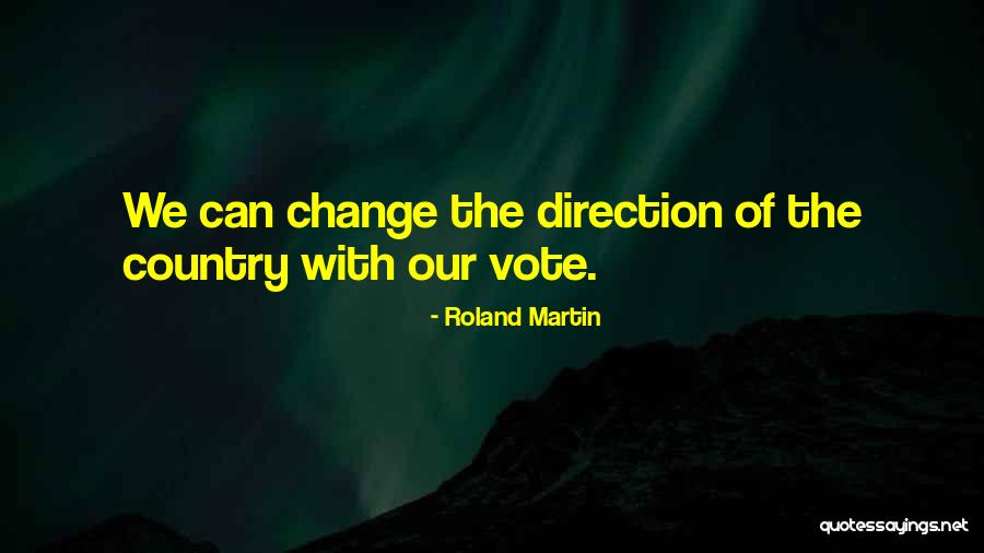 Kowalolohat Quotes By Roland Martin Kowalolohat Quotes By Roland Martin