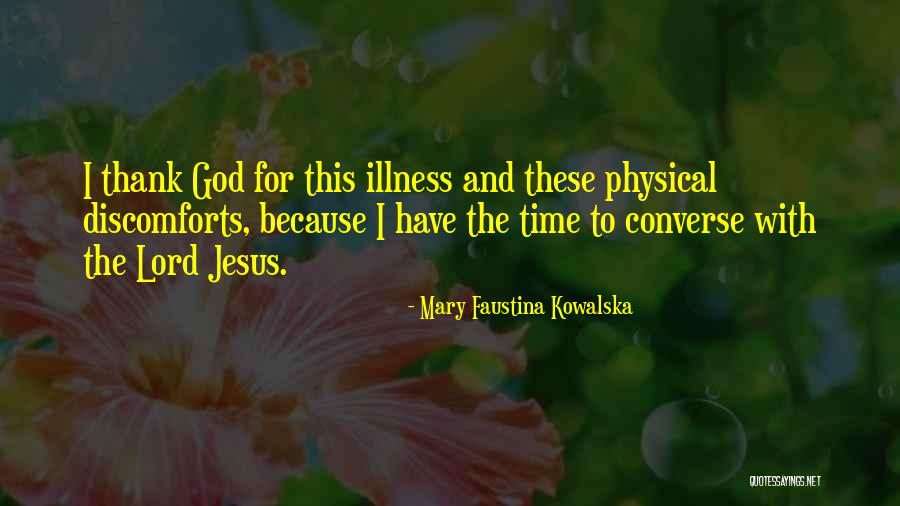 Kowalska And Jesus Quotes By Mary Faustina Kowalska Kowalska And Jesus Quotes By Mary Faustina Kowalska
