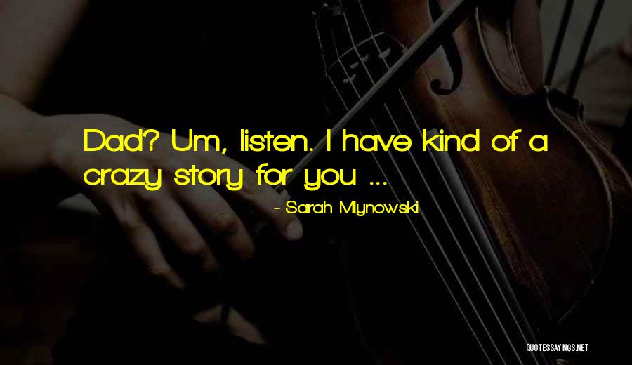 Kowalski Ford Quotes By Sarah Mlynowski Kowalski Ford Quotes By Sarah Mlynowski