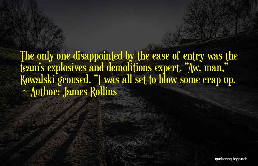 Kowalski Quotes By James Rollins