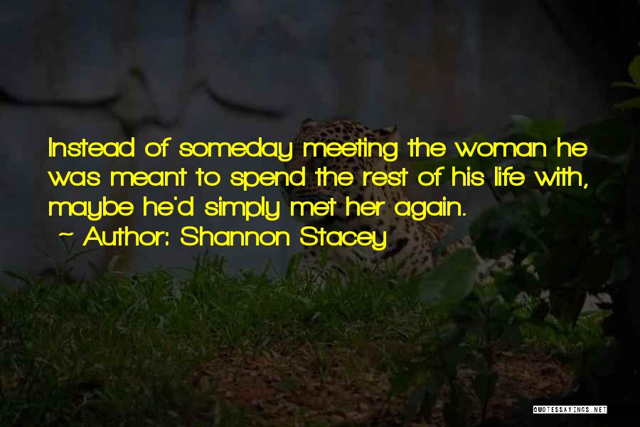 Kowalski Quotes By Shannon Stacey