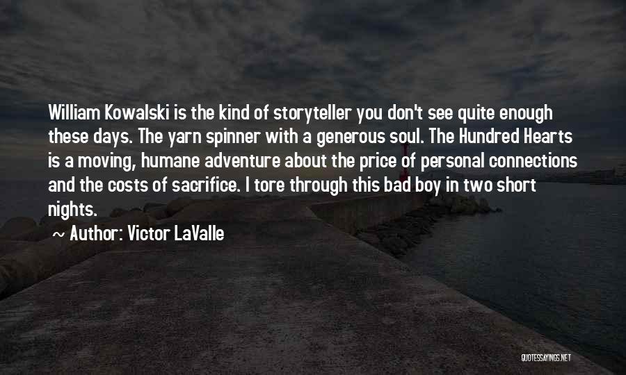 Kowalski Quotes By Victor LaValle