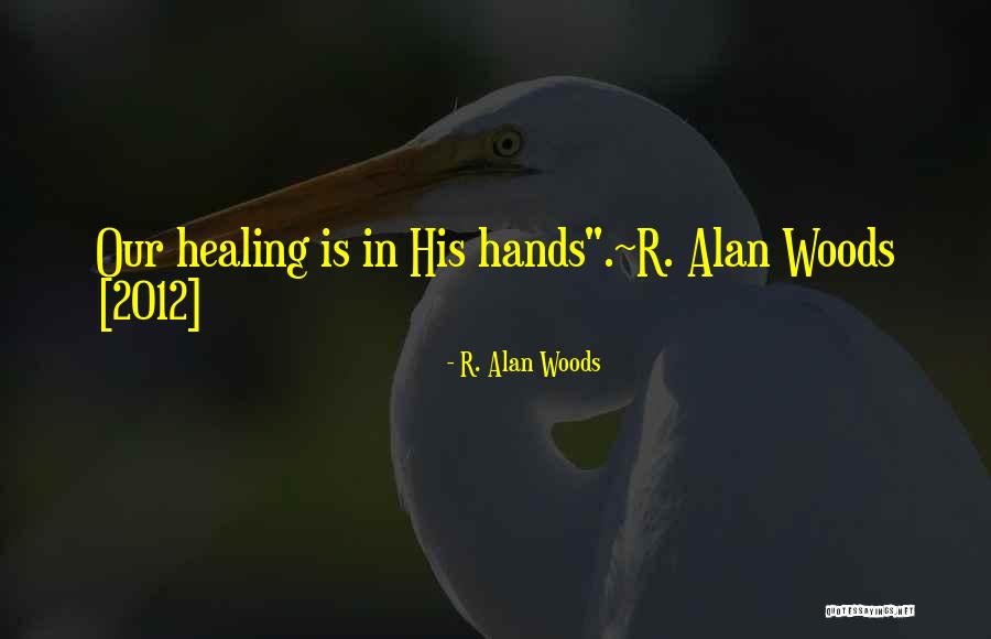 Kowan Cordon Quotes By R. Alan Woods Kowan Cordon Quotes By R. Alan Woods