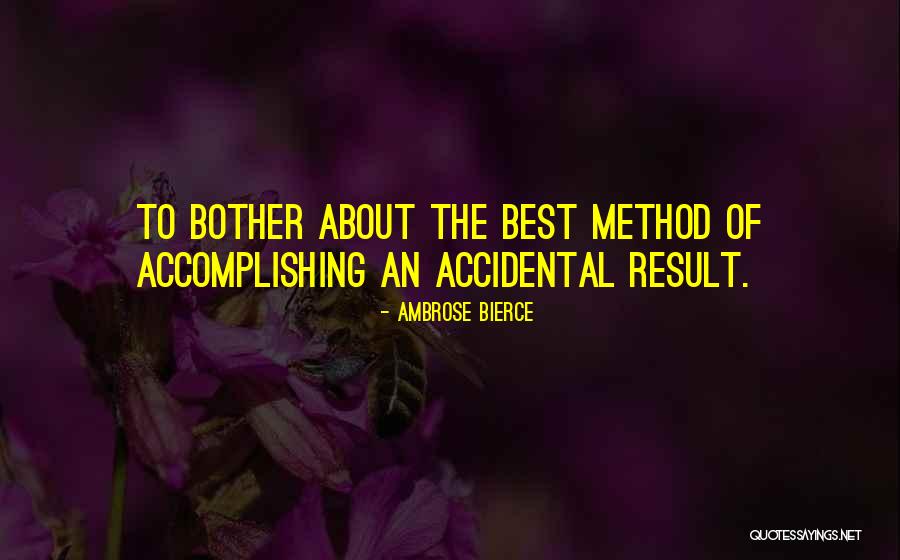 Kowarschik Quotes By Ambrose Bierce Kowarschik Quotes By Ambrose Bierce