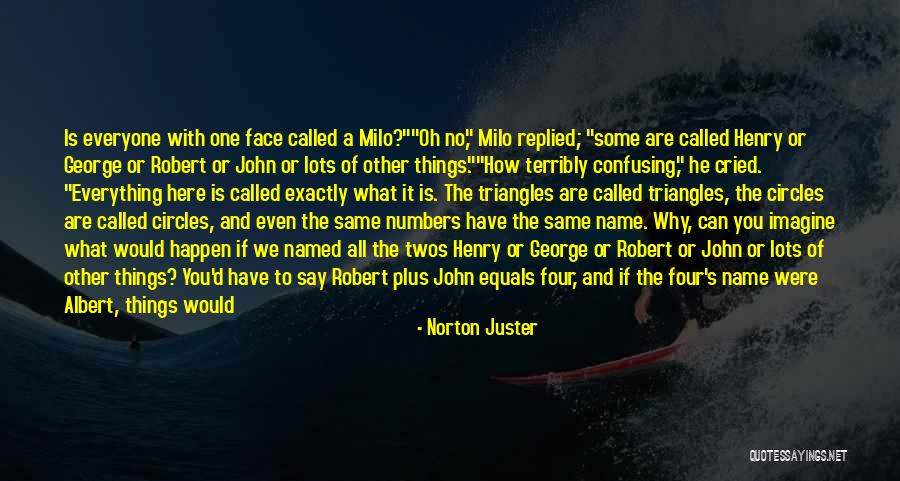 Kowarschik Quotes By Norton Juster Kowarschik Quotes By Norton Juster