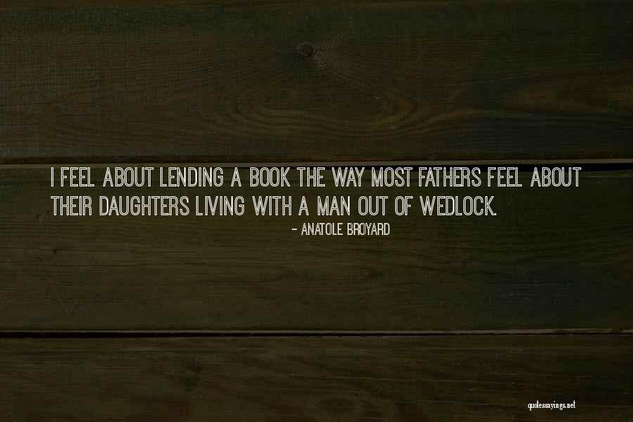 Kowski Guns Quotes By Anatole Broyard Kowski Guns Quotes By Anatole Broyard