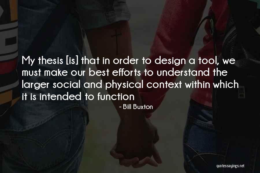 Koyard Quotes By Bill Buxton Koyard Quotes By Bill Buxton