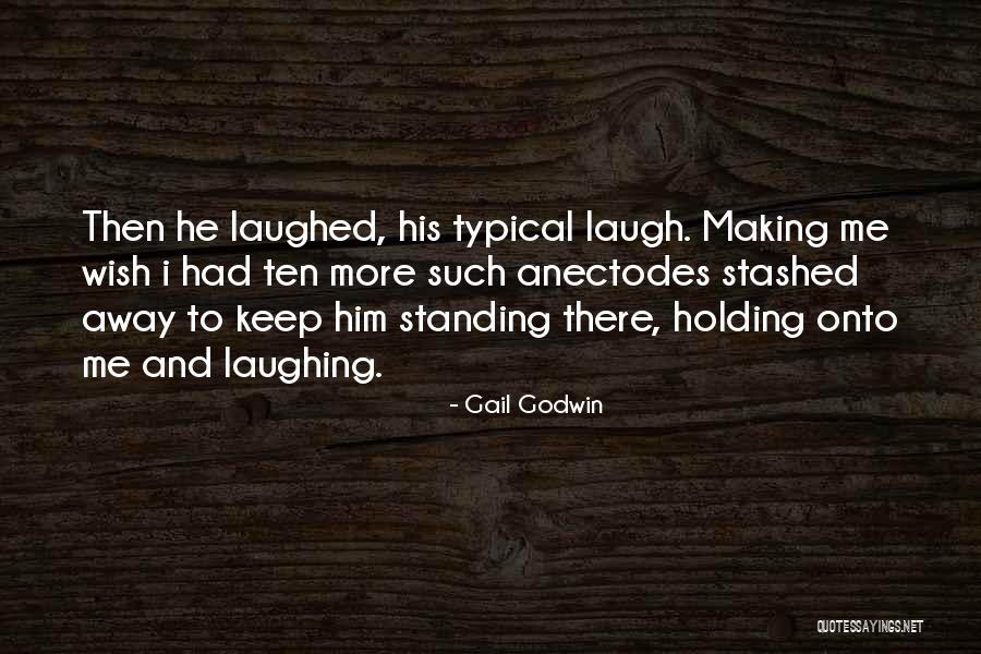 Koyari Quotes By Gail Godwin Koyari Quotes By Gail Godwin