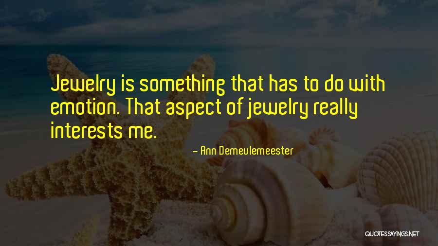 Koyasu Quotes By Ann Demeulemeester Koyasu Quotes By Ann Demeulemeester
