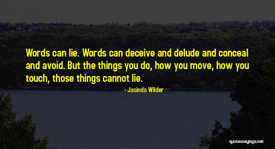 Koyel Roy Quotes By Jasinda Wilder Koyel Roy Quotes By Jasinda Wilder