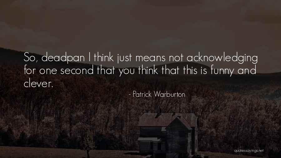 Koz Ki B La Quotes By Patrick Warburton Koz Ki B La Quotes By Patrick Warburton