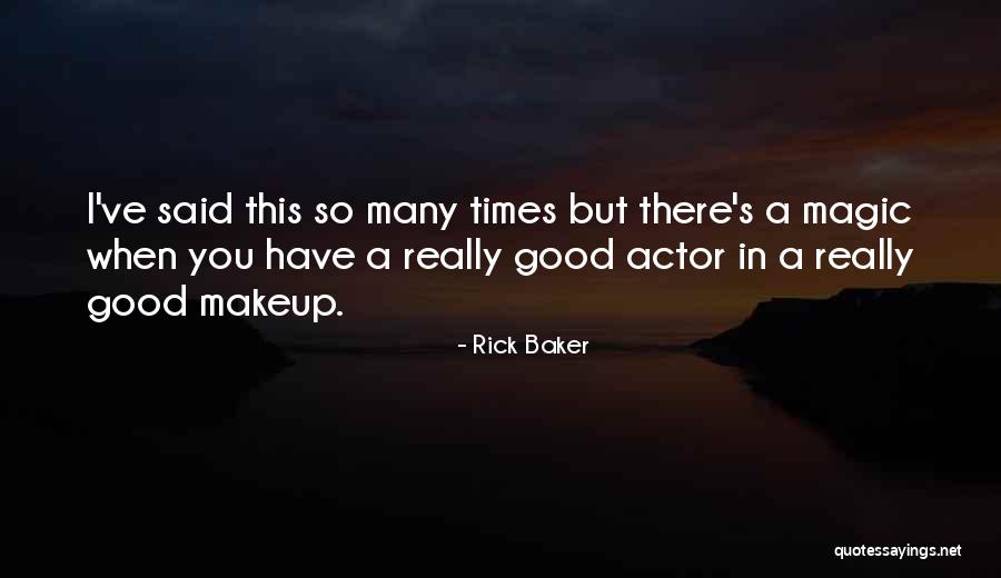 Koz Ki B La Quotes By Rick Baker Koz Ki B La Quotes By Rick Baker