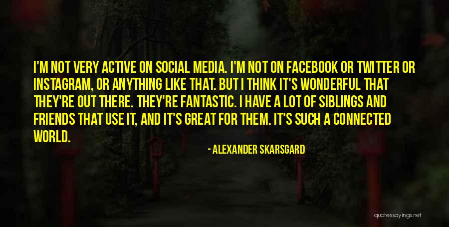 Kozakh Quotes By Alexander Skarsgard Kozakh Quotes By Alexander Skarsgard