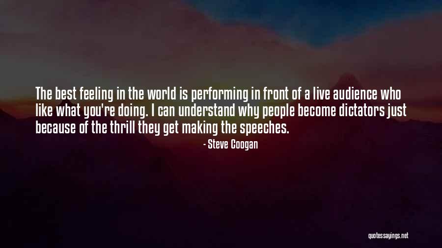 Kozaki Grzyby Quotes By Steve Coogan Kozaki Grzyby Quotes By Steve Coogan