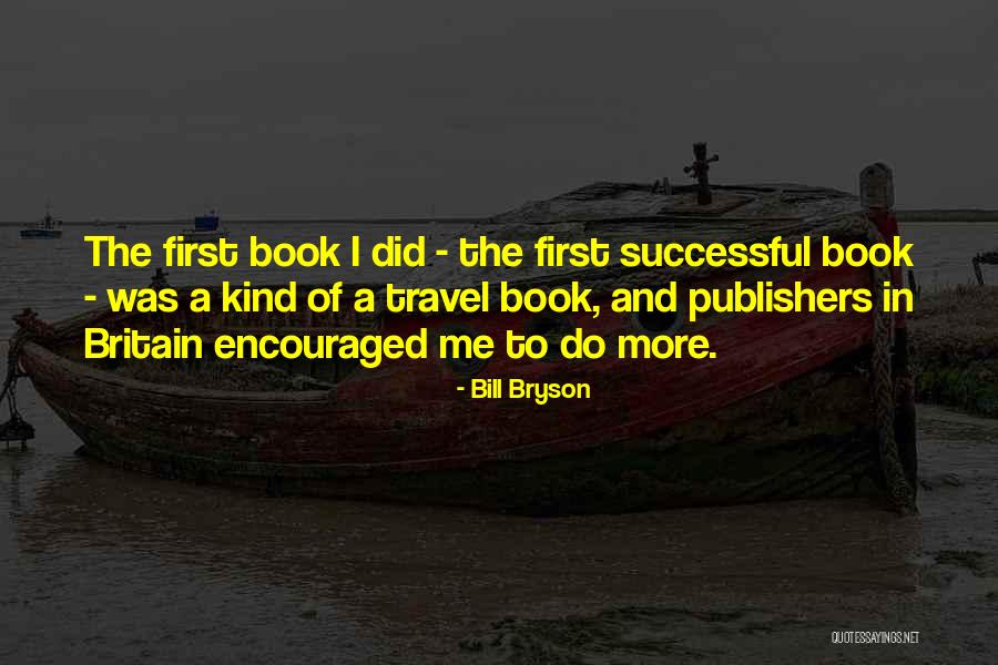 Kozakken Boys Quotes By Bill Bryson Kozakken Boys Quotes By Bill Bryson