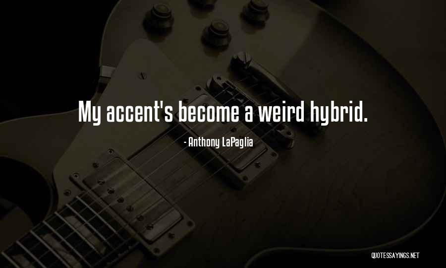 Kozelek Nights Quotes By Anthony LaPaglia