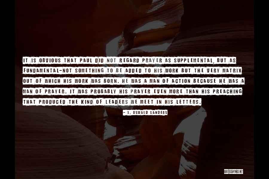 Kozelek Nights Quotes By J. Oswald Sanders
