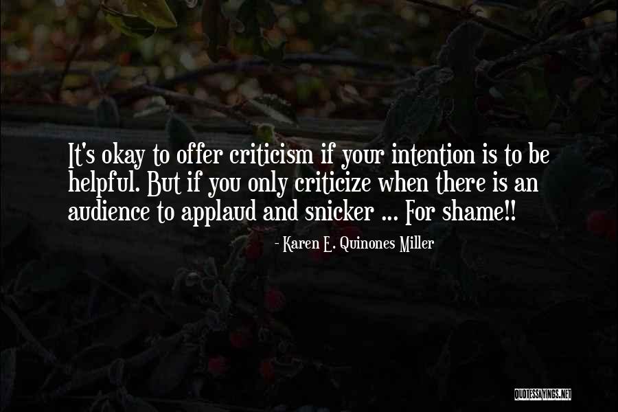 Kozhin Gamer Quotes By Karen E. Quinones Miller Kozhin Gamer Quotes By Karen E. Quinones Miller