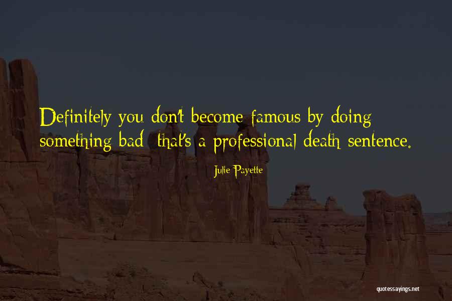 Kozikowski Family Quotes By Julie Payette Kozikowski Family Quotes By Julie Payette